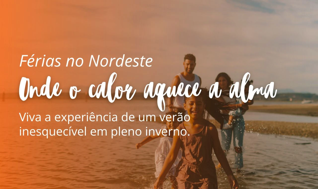 a imagem ilustra as férias de julho em família na região Nordeste